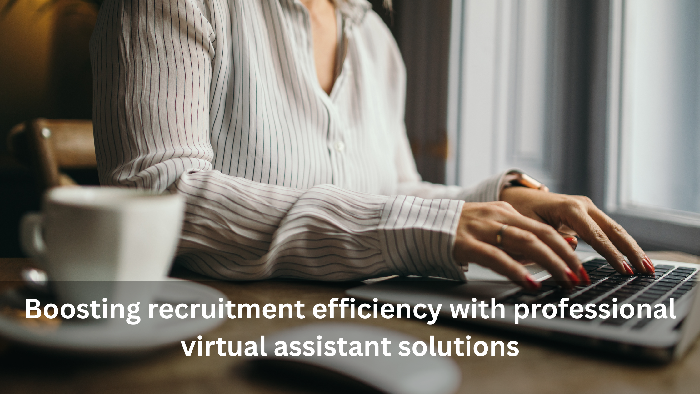 افزایش اثربخشی استخدام با راه حل های حرفه ای دستیار مجازی افزایش اثربخشی استخدام با راه حل های حرفه ای دستیار مجازی